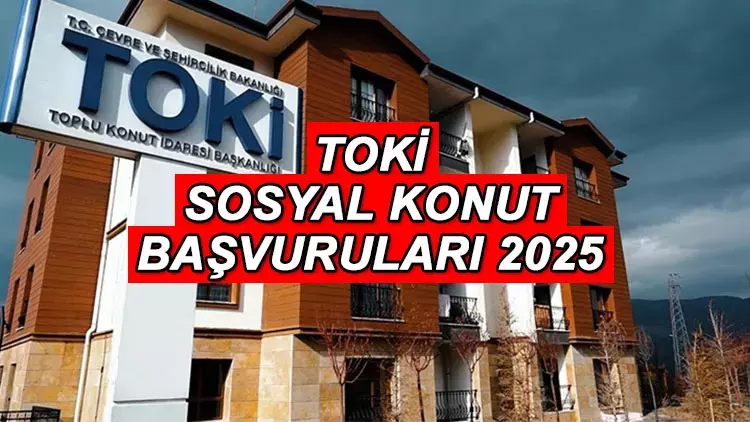 TOKİ SOSYAL KONUT BAŞVURU TAKVİMİ 2025 (Hangi illerde yapılacak?) || TOKİ sosyal konut başvuruları başladı mı, ne zaman, şartları neler, ödemeler nasıl yapılacak? Bakan Murat Kurum imzasıyla 81 ilin valiliklerine genelge gönderildi!