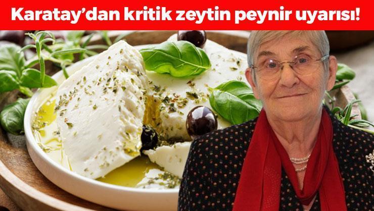 Canan Karatay'dan zeytin ve peynir uyarısı! O şekilde yiyince masumiyetini kaybediyor, kolesterol ve tansiyonun en büyük nedeniymiş!