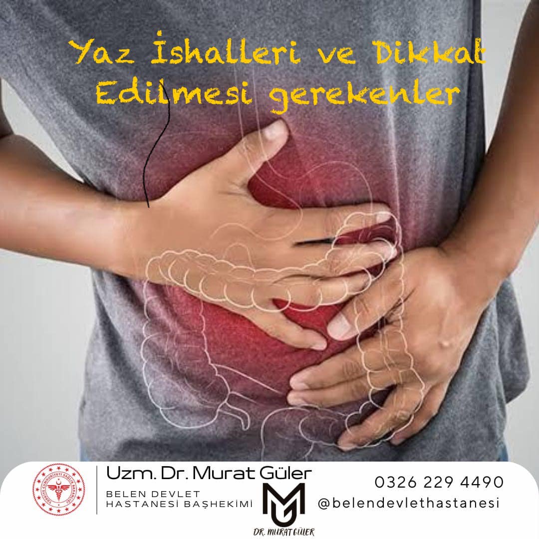 YAZ İSHALLERİ ve DİKKAT EDİLMESİ GEREKENLER !